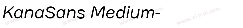 KanaSans Medium字体转换
